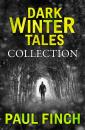 Скачать Dark Winter Tales: a collection of horror short stories - Paul  Finch