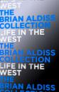 Скачать Life in the West - Brian  Aldiss