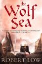 Скачать The Wolf Sea - Robert  Low