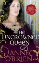 Скачать The Uncrowned Queen - Anne  O'Brien