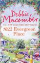 Скачать 1022 Evergreen Place - Debbie Macomber