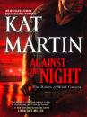 Скачать Against the Night - Kat  Martin