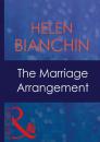Скачать The Marriage Arrangement - HELEN  BIANCHIN