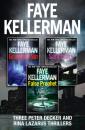 Скачать Peter Decker 3-Book Thriller Collection: False Prophet, Grievous Sin, Sanctuary - Faye  Kellerman