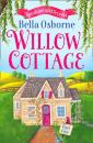 Скачать Willow Cottage – Part One: Sunshine and Secrets - Bella  Osborne
