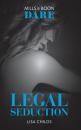Скачать Legal Seduction: New for 2018! A hot boss romance book full of sexy seduction. Perfect for fans of Darker! - Lisa  Childs