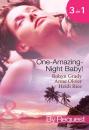 Скачать One-Amazing-Night Baby!: A Wild Night & A Marriage Ultimatum / Pregnant by the Playboy Tycoon / Pleasure, Pregnancy and a Proposition - Heidi Rice