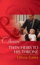 Скачать Twin Heirs To His Throne - Olivia  Gates