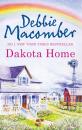 Скачать Dakota Home - Debbie Macomber