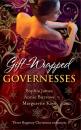 Скачать Gift-Wrapped Governesses: Christmas at Blackhaven Castle / Governess to Christmas Bride / Duchess by Christmas - Marguerite Kaye