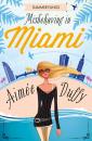 Скачать Misbehaving in Miami - Aimee  Duffy