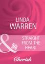 Скачать Straight from the Heart - Linda  Warren