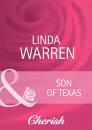 Скачать Son of Texas - Linda  Warren