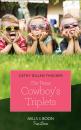 Скачать The Texas Cowboy's Triplets - Cathy Thacker Gillen