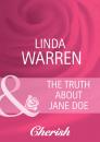 Скачать The Truth About Jane Doe - Linda  Warren