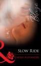 Скачать Slow Ride - Carrie  Alexander