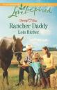Скачать Rancher Daddy - Lois  Richer