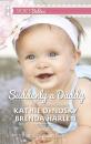 Скачать Suddenly a Daddy: The Billionaire's Unexpected Heir / The Baby Surprise - Kathie DeNosky
