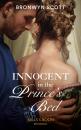 Скачать Innocent In The Prince's Bed - Bronwyn Scott