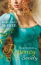 Скачать Temptation In Regency Society: Unmasking the Duke's Mistress - Margaret  McPhee