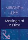 Скачать Marriage At A Price - Miranda Lee
