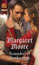Скачать Scoundrel Of Dunborough - Margaret  Moore