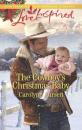 Скачать The Cowboy's Christmas Baby - Carolyne  Aarsen