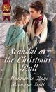 Скачать Scandal At The Christmas Ball: A Governess for Christmas / Dancing with the Duke’s Heir - Marguerite Kaye