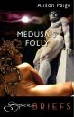 Скачать Medusa's Folly - Alison  Paige
