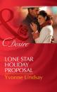 Скачать Lone Star Holiday Proposal - Yvonne Lindsay