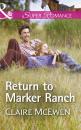 Скачать Return To Marker Ranch - Claire  McEwen