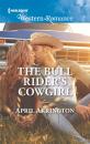 Скачать The Bull Rider's Cowgirl - April  Arrington