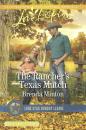 Скачать The Rancher's Texas Match - Brenda  Minton