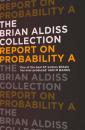 Скачать Report on Probability A - Brian  Aldiss