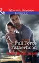 Скачать Full Force Fatherhood - Tyler Snell Anne