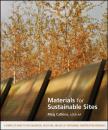 Скачать Materials for Sustainable Sites - Группа авторов
