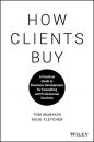 Скачать How Clients Buy - Tom McMakin