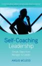 Скачать Self-Coaching Leadership - Angus I. McLeod, Ph.D.