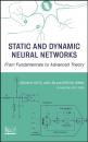 Скачать Static and Dynamic Neural Networks - Madan  Gupta