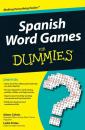 Скачать Spanish Word Games For Dummies - Adam  Cohen