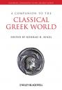 Скачать A Companion to the Classical Greek World - Группа авторов