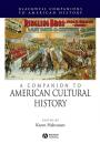Скачать A Companion to American Cultural History - Группа авторов
