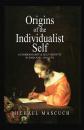Скачать The Origins of the Individualist Self - Группа авторов