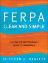 Скачать FERPA Clear and Simple - Группа авторов