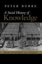 Скачать Social History of Knowledge - Группа авторов