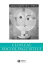 Скачать Clinical Sociolinguistics - Группа авторов