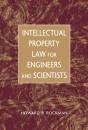 Скачать Intellectual Property Law for Engineers and Scientists - Группа авторов