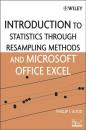 Скачать Introduction to Statistics Through Resampling Methods and Microsoft Office Excel - Группа авторов