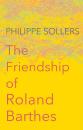 Скачать The Friendship of Roland Barthes - Andrew  Brown