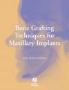 Скачать Bone Grafting Techniques for Maxillary Implants - Группа авторов